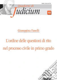 L'ordine delle questioni di rito nel processo civile di primo grado libro