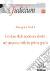 L'ordine delle questioni di rito nel processo civile di primo grado libro di Fanelli