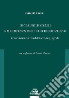 Le clausole sociali nell'ordinamento giuridico italiano. Concorrenza e tutela del lavoro negli appalti libro di Pantano Fabio