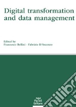 Digital transformation and data management libro