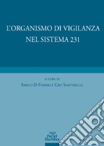 L'organismo di vigilanza nel sistema 231