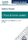 I piani di rientro sanitari. Studio sul modello solidale di regionalismo in Italia libro