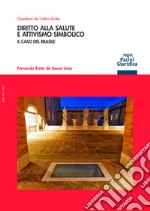 Diritto alla salute e attivismo simbolico. Il caso del Brasile