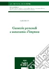 Garanzie personali e autonomia d'impresa libro