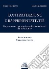 Contrattazione e rappresentatività. Un percorso tra i principali accordi interconfederali dal 1993 al 2019 libro