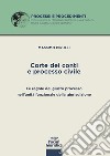 Corte dei conti e processo civile. Le regole del giusto processo nell'unità funzionale della giurisdizione libro di Cirulli Massimo