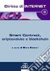 Diritto di internet. Vol. 3: Smart Contract, criptovalute e blockchain libro