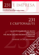 231 e criptovalute. La responsabilità da reato dell'ente nel riciclaggio mediante monete virtuali