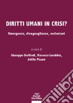 Diritti umani in crisi? Emergenze, disuguaglianze, esclusioni