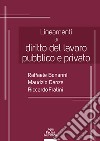 Lineamenti di diritto del lavoro pubblico e privato libro