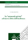 Le «autonomie private» nel nuovo diritto dell'insolvenza libro di Bevivino Guglielmo