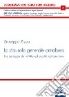 La clausola generale antiabuso. Tra certezza del diritto ed equità del prelievo libro di Zizzo Giuseppe