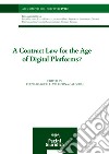 A contract law for the age of digital platforms? libro