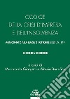 Codice della crisi d'impresa e dell'insolvenza. Aggiornato alla legge 21 ottobre 2021, n. 147 libro