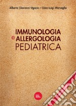 Immunologia e allergologia pediatrica libro