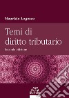 Temi di diritto tributario libro di Lagozzo Maurizio