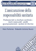 L'assicurazione della responsabilità sanitaria