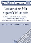 L'assicurazione della responsabilità sanitaria libro di Partenza Italo Nucci Roberta Victoria