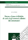 Natura e forme civilistiche di tutela degli interessi collettivi dei consumatori libro