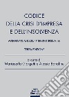 Codice della crisi d'impresa e dell'insolvenza. Aggiornato al Dlgs 17 giugno 2022, n. 83 libro