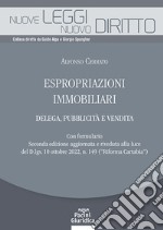 Espropriazioni immobiliari. Delega, pubblicità e vendita. Con formulario