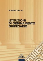 Istituzioni di ordinamento giudiziario libro