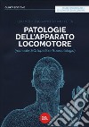 Patologie dell'apparato locomotore (manuale di ortopedia e traumatologia) libro di Molfetta Luigi Molfetta Francesco