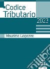 Codice tributario 2023 libro di Logozzo Maurizio