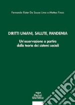 Diritti umani, salute, pandemia. Un'osservazione a partire dalla teoria dei sistemi sociali