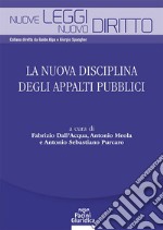 La nuova disciplina degli appalti pubblici