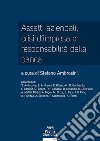 Assetti aziendali, crisi d'impresa e responsabilità della banca libro di Ambrosini S. (cur.)