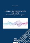 Analisi e rappresentazione del reato. Una base teorica per la ricerca applicata libro di Asaro Carmelo