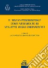 Il rinvio pregiudiziale come strumento di sviluppo degli ordinamenti libro