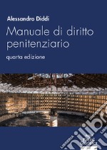 Manuale di diritto penitenziario libro