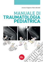 Manuale di traumatologia pediatrica