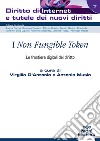 I «Non fungible token». Le frontiere digitali del diritto libro