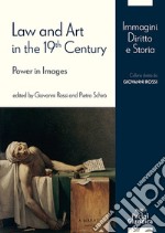 Law and Art in the 19th Century. Power in Images