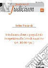 Introduzione al rinvio pregiudiziale interpretativo alla corte di cassazione (art. 363-bis c.p.c.) libro di Panzarola Andrea