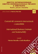 Contratti del commercio internazionale e sostenibilità. International business contracts and sustainability