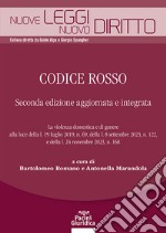 Codice rosso. La violenza domestica e di genere alla luce della l. 19 luglio 2019, n. 69, della l. 8 settembre 2023, n. 122, e della l. 24 novembre 2023, n. 168 libro