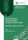 Dalla «Data Protection» alla «Data Governance»: il regolamento (UE) 2022/868. Commentario al «Data Governance Act» libro