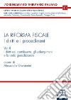 La riforma fiscale. I diritti e i procedimenti. Vol. 2 libro di Giovannini A. (cur.)