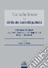 Manuale breve di diritto dei contratti pubblici. Aggiornato al nuovo codice degli appalti (d.lgs. n. 36/2023) libro di Meale A. (cur.)