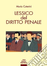 Lessico del diritto penale libro