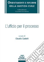 L'ufficio per il processo libro