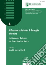 Riflessioni sul diritto di famiglia effettivo. Continuando a dialogare con Cesare Massimo Bianca libro