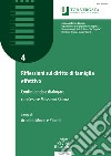 Riflessioni sul diritto di famiglia effettivo. Continuando a dialogare con Cesare Massimo Bianca libro di Morace Pinelli A. (cur.)