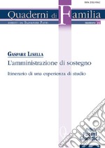 L'amministrazione di sostegno. Itinerario di una esperienza di studio libro