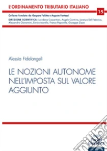 Le nozioni autonome nell'imposta sul valore aggiunto