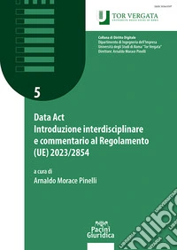 Data Act Introduzione interdisciplinare e commentario al Regolamento (UE) 2023/2854 libro